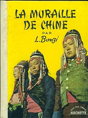 Seller image for La Muraille de Chine for sale by Librodifaccia