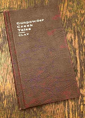 Seller image for Gunpowder Creek Tales for sale by Xochi's Bookstore & Gallery
