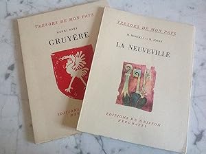 LA NEUVEVILLE - GRUYERE 2 volumes de la " Collection TRESORS de mon PAYS "