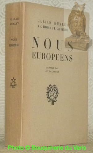 Bild des Verkufers fr Nous europens. We Europeans. Traduit par Jules Castier. zum Verkauf von Bouquinerie du Varis