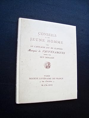 Conseils à un jeune homme par le capitaine Luc de Clapiers, Marquis de Vauvenargues -