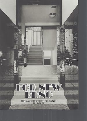 FOR NEW BRNO - The Architecture of Brno 1919-1939 2 Volumes: I Text Pictures and Illustrations