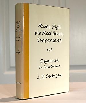 Raise High the Roof Beam, Carpenters and Seymour an Introduction (First Printing)