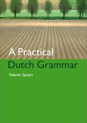 Immagine del venditore per Practical Dutch Grammar venduto da BOOKSELLER  -  ERIK TONEN  BOOKS