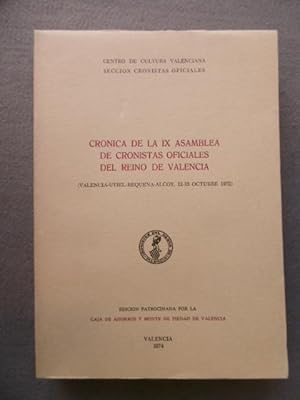 CRÓNICA DE LA IX ASAMBLEA DE CRONISTAS OFICIALES DEL REINO DE VALENCIA.