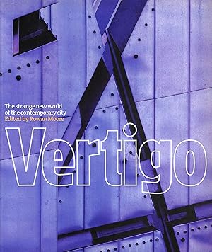 Seller image for Vertigo: The Strange New World of the Contemporary City for sale by M Godding Books Ltd