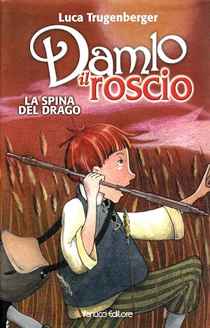 Damlo il roscio. La spina del drago