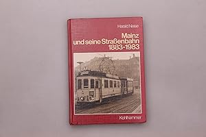 MAINZ UND SEINE STRASSENBAHN 1883 - 1983.