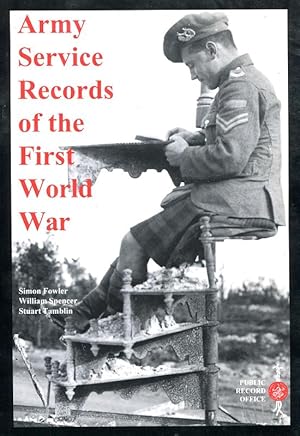 Seller image for ARMY SERVICE RECORDS OF THE FIRST WORLD WAR for sale by A Book for all Reasons, PBFA & ibooknet