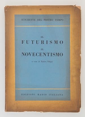 Imagen del vendedor de Il Futurismo. Il Novecentismo a la venta por FABRISLIBRIS