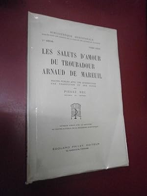 Immagine del venditore per Les saluts d'amour du troubadour Arnaud de Mareuil venduto da Le livre de sable