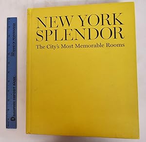 New York Splendor: The City's Most Memorable Rooms