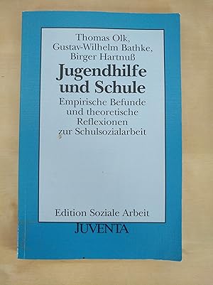 Seller image for Jugendhilfe und Schule - Empirische Befunde und theoretische Reflexionen zur Schulsozialarbeit for sale by Versandantiquariat Cornelius Lange