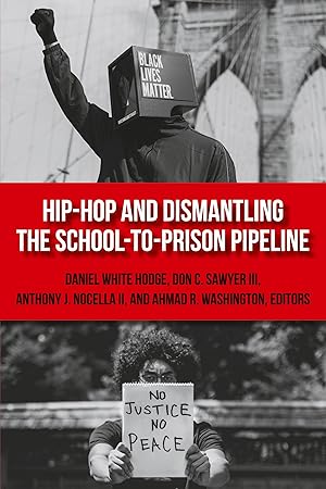 Seller image for Hip-Hop and Dismantling the School-to-Prison Pipeline for sale by moluna