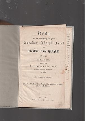 Immagine del venditore per Rede bei der Vermhlung des Herrn Abraham Adolph Feigl mit Frulein Flora Hirschfeld in Linz am 21. Juli 1861. venduto da Meir Turner