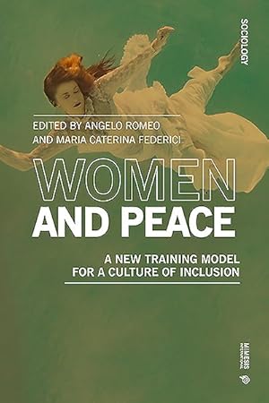 Bild des Verkufers fr Women and Peace : A New Training Model for a Culture of Inclusion zum Verkauf von GreatBookPrices