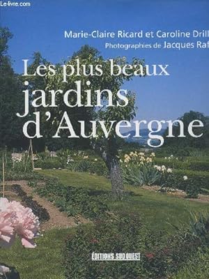 Seller image for Les plus beaux jardins d'Auvergne for sale by Le-Livre