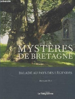 Image du vendeur pour Mystres en Bretagne: Balade aux pays des lgendes mis en vente par Le-Livre