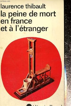 Bild des Verkufers fr La peine de mort en France et  l'tranger zum Verkauf von Le-Livre