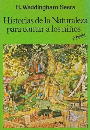 Seller image for Historias de la Naturaleza para contar a los nios. Edad: 8+. for sale by La Librera, Iberoamerikan. Buchhandlung