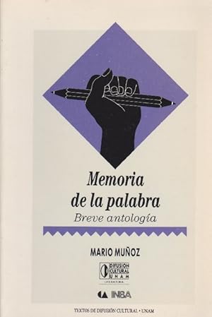 Memoria de la Palabra. Dos décadas de antología mexicana. Breve Antología.