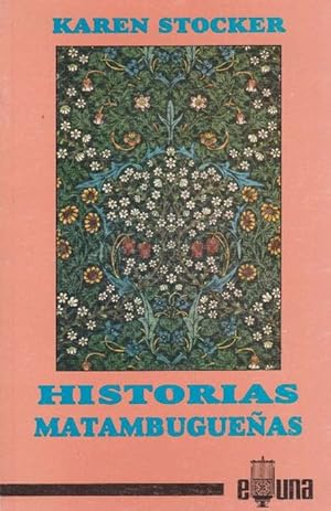 Seller image for Historias matambugueas. for sale by La Librera, Iberoamerikan. Buchhandlung
