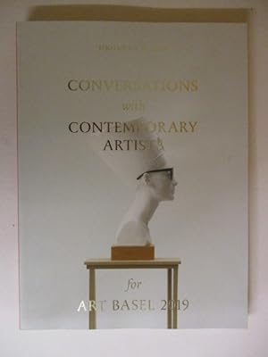 Imagen del vendedor de Conversations with Contemporary Artists for Art Basel 2019 a la venta por GREENSLEEVES BOOKS