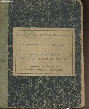 Bild des Verkufers fr Cours d'architecture et de constructions civiles- 1re anne d'tude 1923-1924- Ecole centrale des Arts et manufactures zum Verkauf von Le-Livre