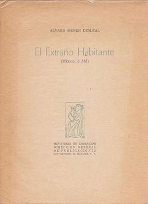 Imagen del vendedor de El Extrao Habitante. (Mxico, 3AM). a la venta por La Librera, Iberoamerikan. Buchhandlung