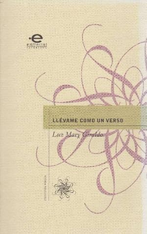 Seller image for Llvame como un verso. for sale by La Librera, Iberoamerikan. Buchhandlung