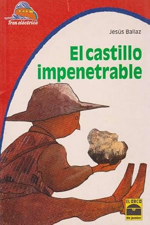 Bild des Verkufers fr Castillo impenetrable, El. Edad: 12+. zum Verkauf von La Librera, Iberoamerikan. Buchhandlung