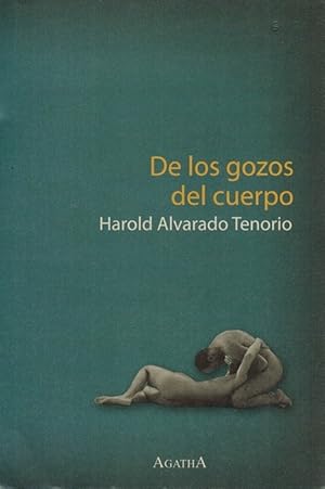 Bild des Verkufers fr De los gozos del cuerpo. zum Verkauf von La Librera, Iberoamerikan. Buchhandlung