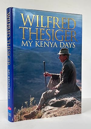Seller image for My Kenya Days for sale by Picture This (ABA, ILAB, IVPDA)