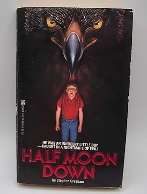 Seller image for Half Moon Down for sale by Easy Chair Books