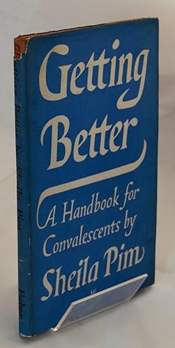 Seller image for Getting Better. A Handbook for Convalescents for sale by Libris Books
