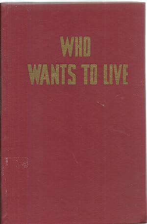 Seller image for Who Wants To Live, 101 Mesholim of the Chofetz Chaim for sale by Sabra Books