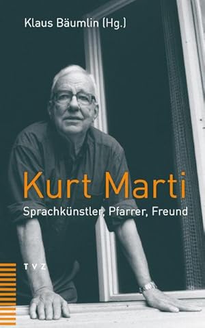 Immagine del venditore per Kurt Marti : Sprachknstler, Pfarrer, Freund venduto da AHA-BUCH GmbH