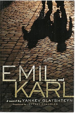 Bild des Verkufers fr Emil and Karl, A Novel zum Verkauf von Sabra Books