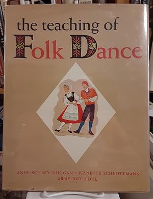 Seller image for The Teaching of Folk Dance for sale by Structure, Verses, Agency  Books