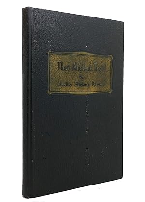 Seller image for THAT ANCIENT TRAIL for sale by Rare Book Cellar