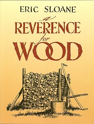 Image du vendeur pour A Reverence for Wood mis en vente par Don's Book Store