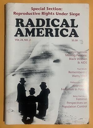 Image du vendeur pour Radical America: Volume 24, Number 2, April-June 1990, "Reproductive Rights Under Siege." mis en vente par Exchange Value Books