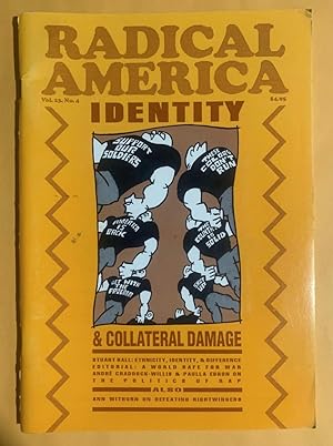 Image du vendeur pour Radical America: Volume 23, Number 4, October-December 1989, "Identity & Collateral Damage." mis en vente par Exchange Value Books
