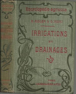 Irrigations et drainages.Enciclopedie Agricole.