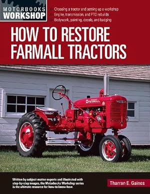 Bild des Verkufers fr How to Restore Farmall Tractors (Paperback) zum Verkauf von Grand Eagle Retail