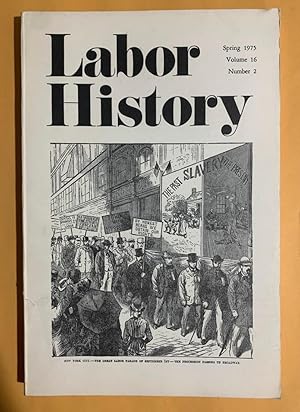 Imagen del vendedor de Labor History: Volume 16, Number 2, Spring 1975 a la venta por Exchange Value Books