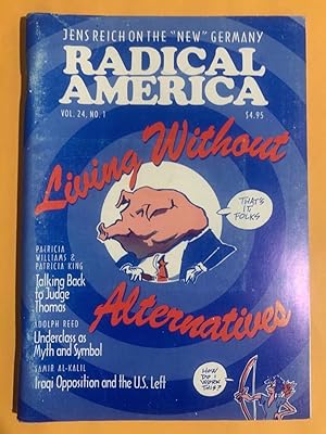 Imagen del vendedor de Radical America: Volume 24, Number 1, January-March 1990, "Living Without Alternatives." a la venta por Exchange Value Books