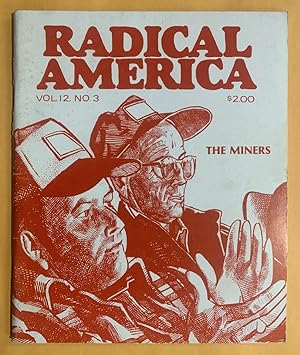 Bild des Verkufers fr Radical America: Volume 12, Number 3, May-June 1978, "The Miners" zum Verkauf von Exchange Value Books