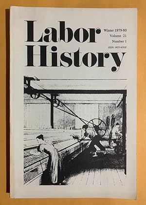 Image du vendeur pour Labor History: Volume 21, Number 1, Winter 1979-80 mis en vente par Exchange Value Books