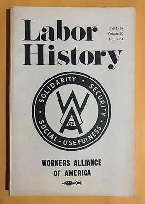 Seller image for Labor History: Volume 20, Number 4, Fall 1979 for sale by Exchange Value Books